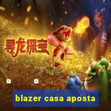 blazer casa aposta